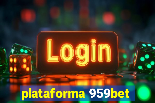 plataforma 959bet